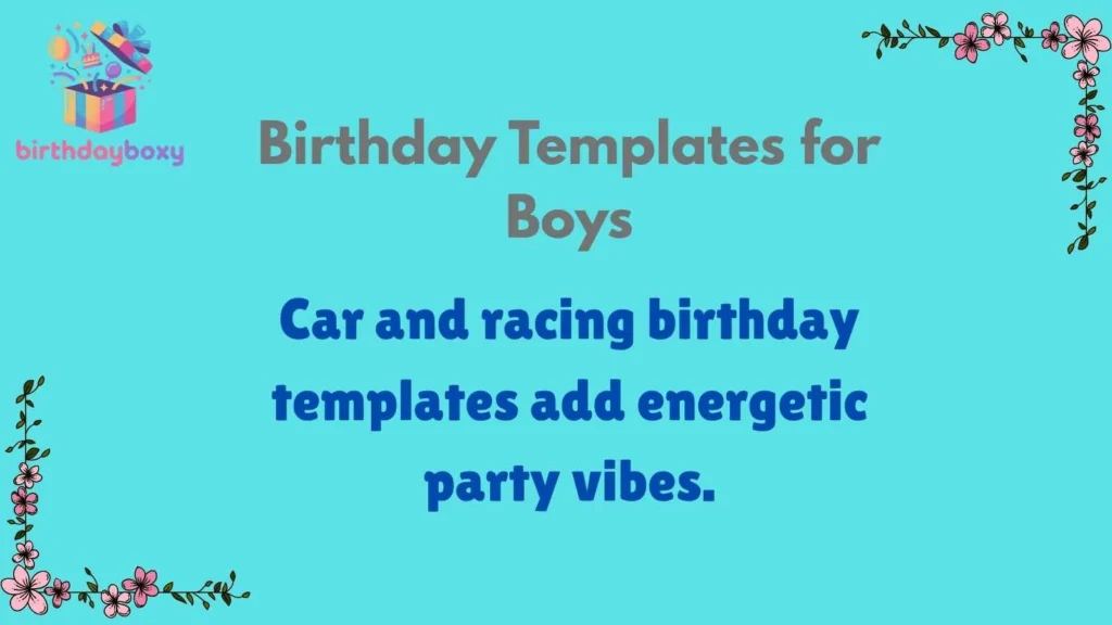 Birthday Templates for Boys