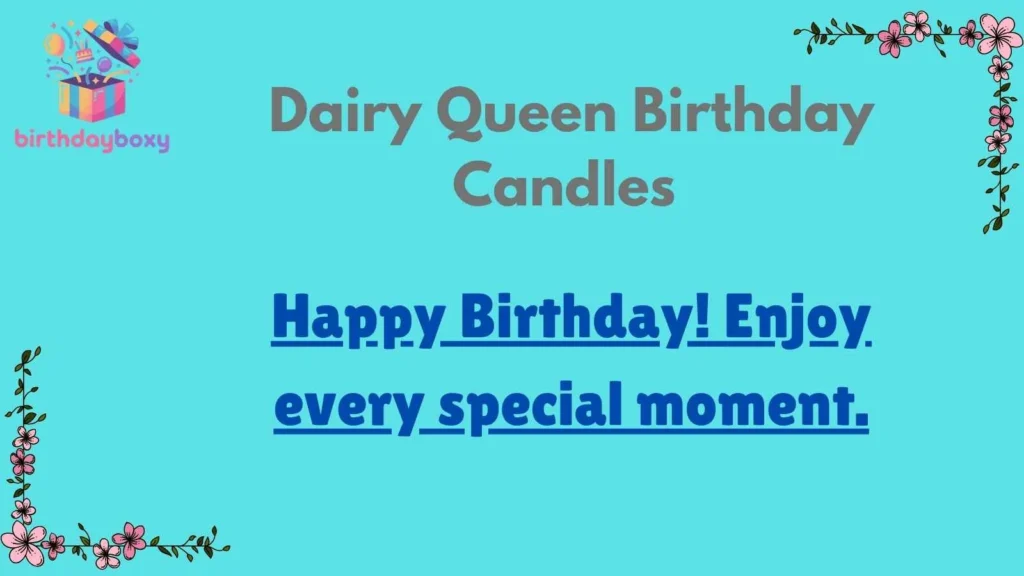 Dairy Queen Birthday Candles 