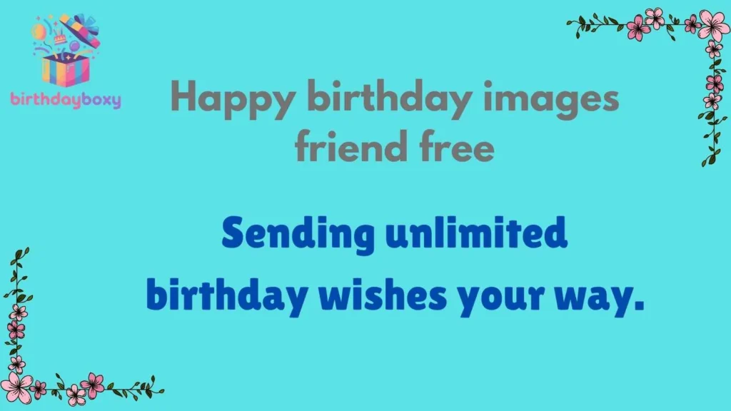 Happy birthday images friend free