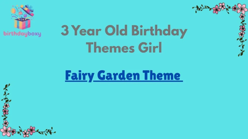 3 Year Old Birthday Themes Girl