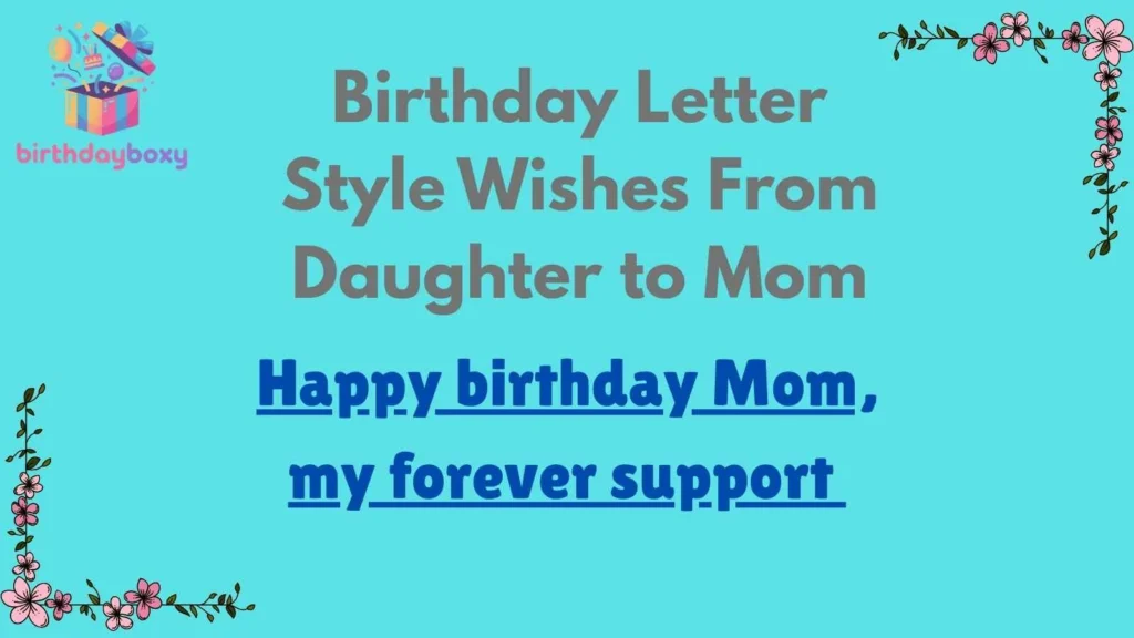 Birthday Letter Style Wishes From Daughter to Mom