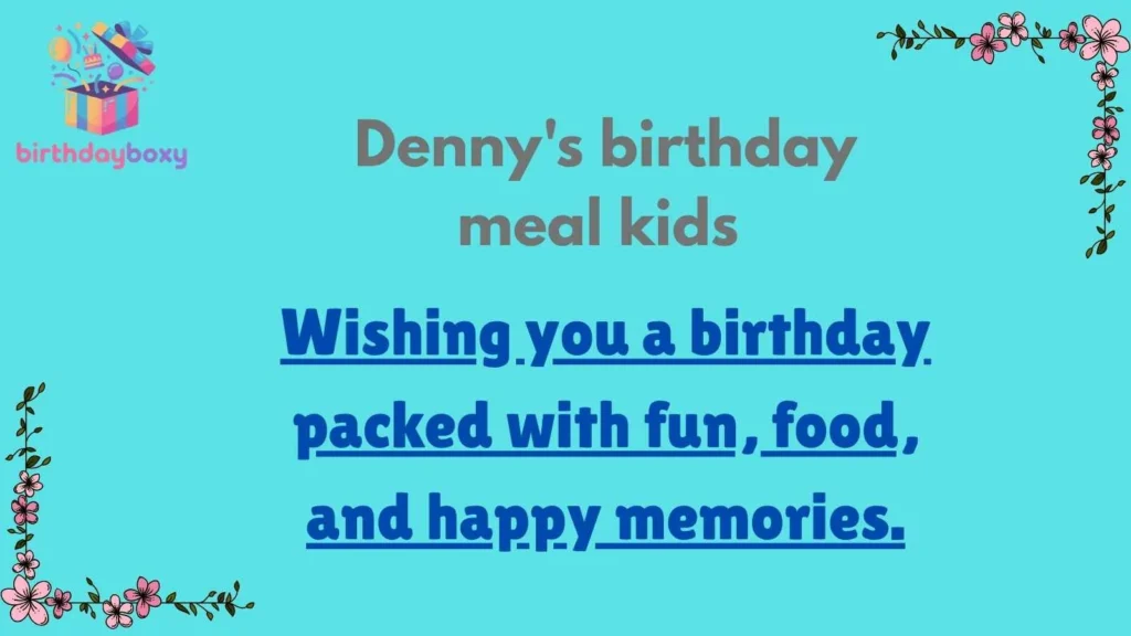 Denny's birthday meal kids 