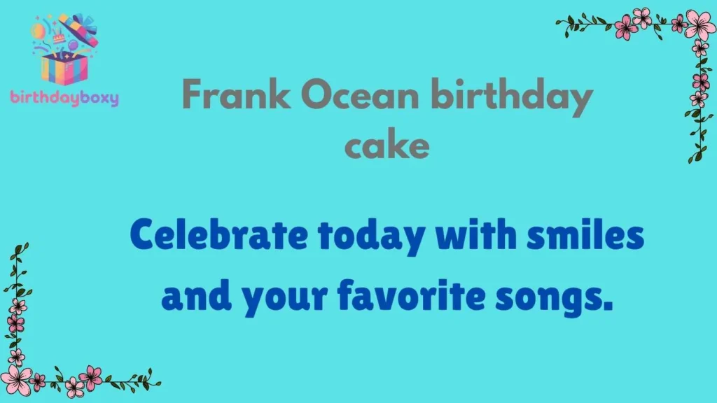 Frank Ocean birthday cake