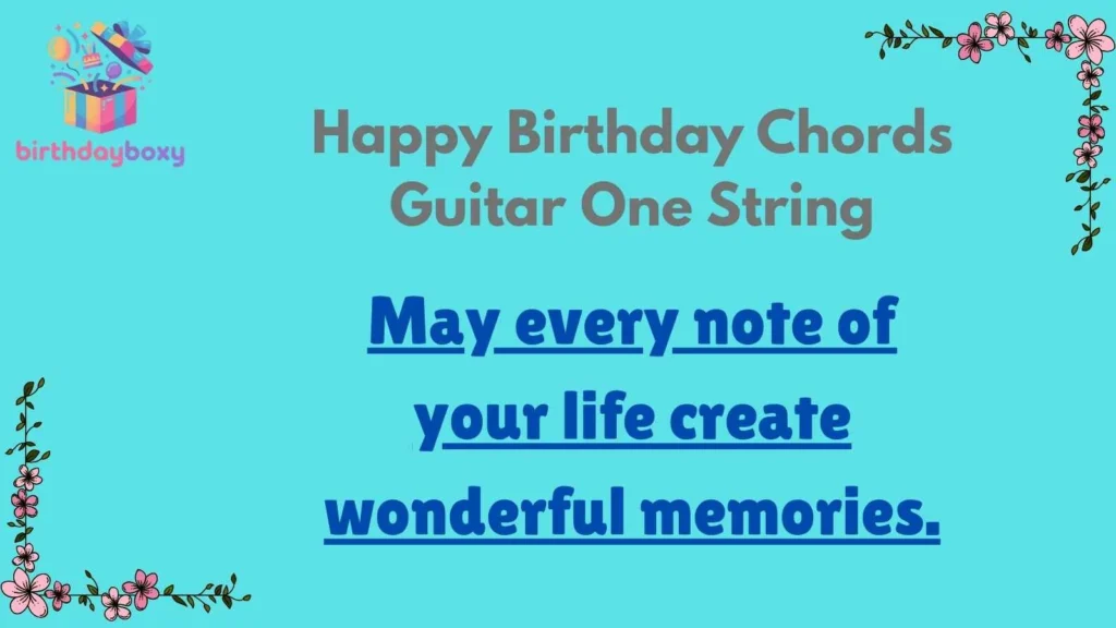 Happy Birthday Chords Guitar One String