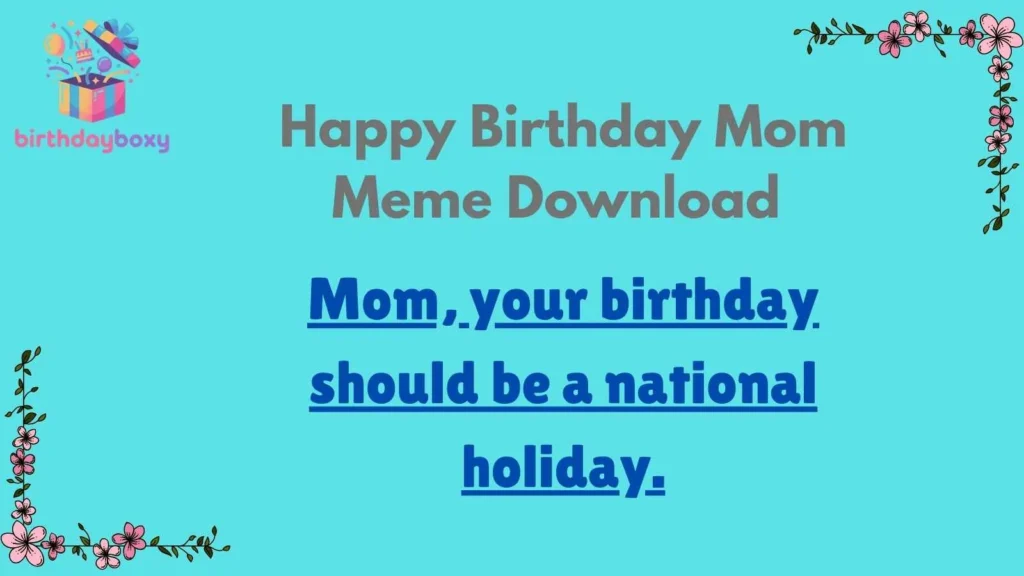 Happy Birthday Mom Meme Download 