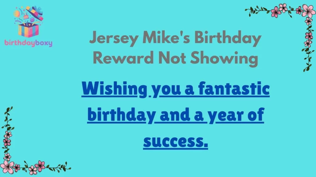 Jersey Mike's Birthday Reward Not Showing