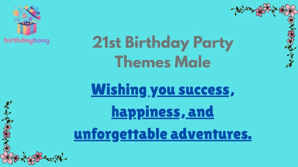 21st Birthday Party Themes Male