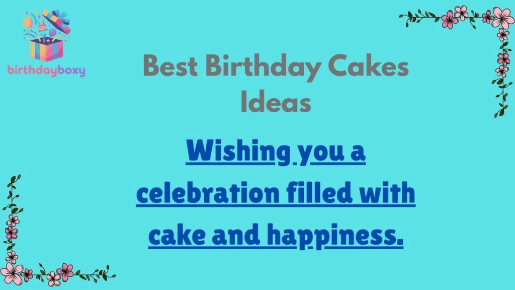 Best Birthday Cakes Ideas