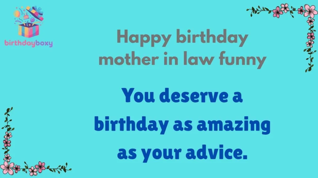 Happy birthday mother in law funny