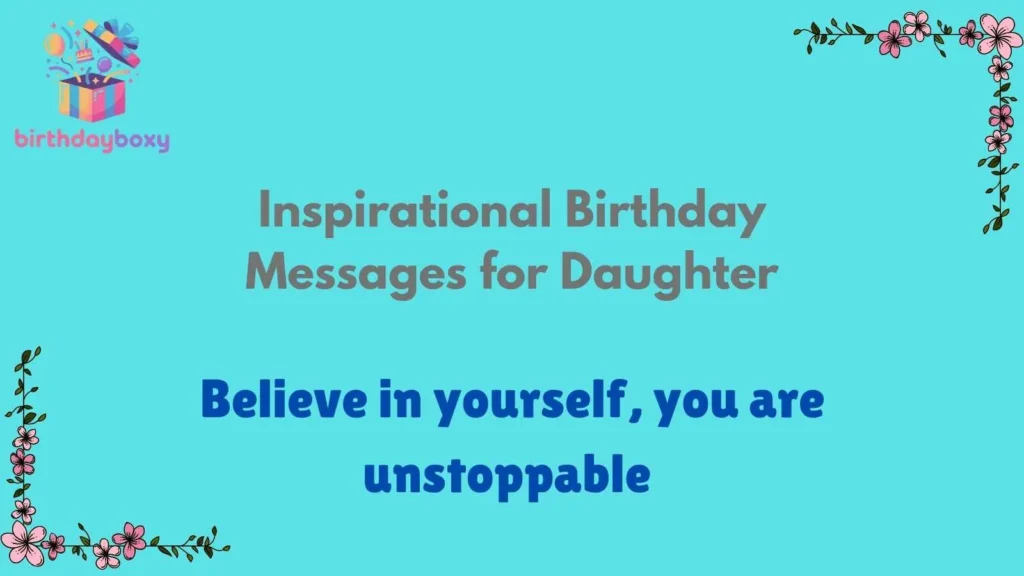 Inspirational Birthday Messages for Daughter