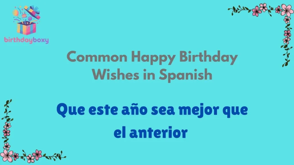 Common Happy Birthday Wishes in Spanish