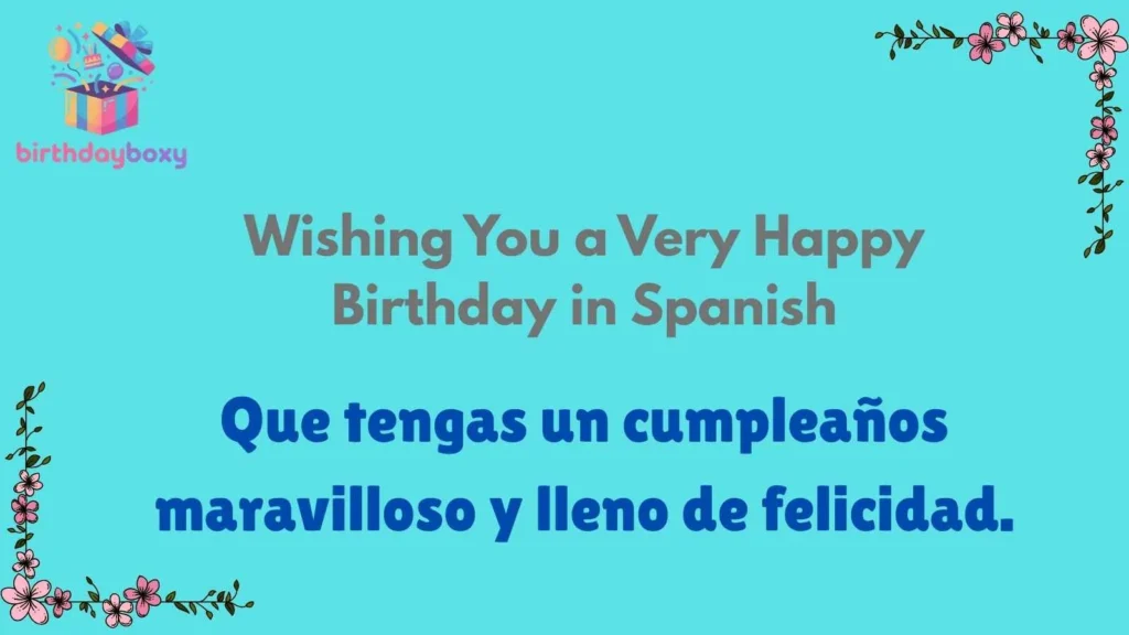 Wishing You a Very Happy Birthday in Spanish
