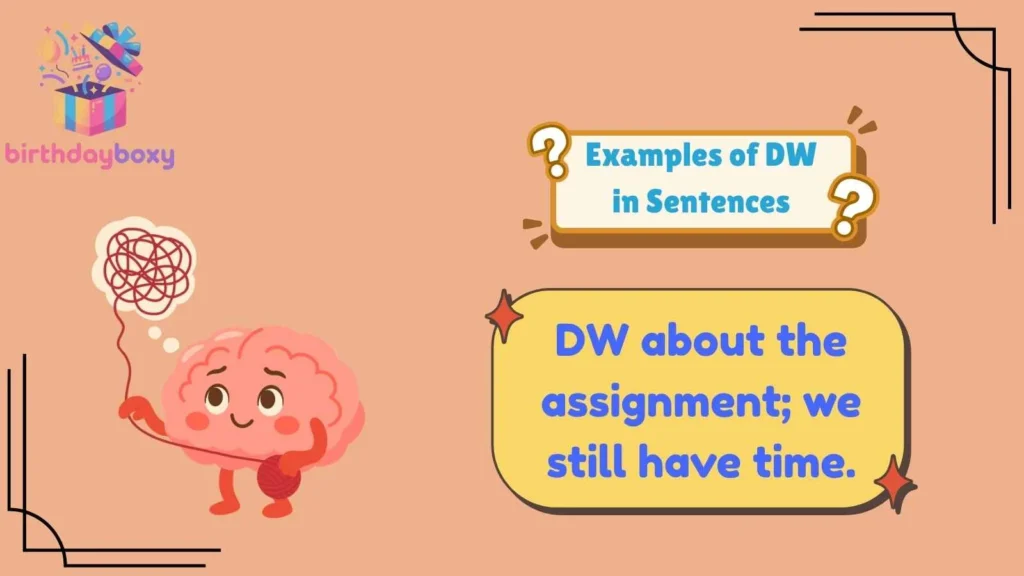 Examples of DW in Sentences