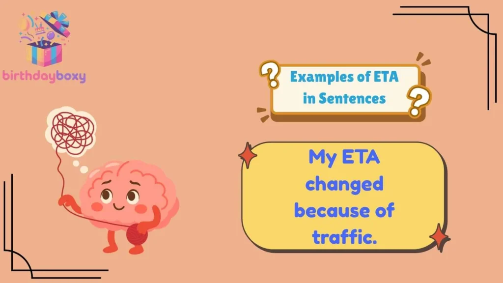 Examples of ETA in Sentences