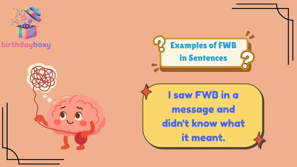 Examples of FWB in Sentences