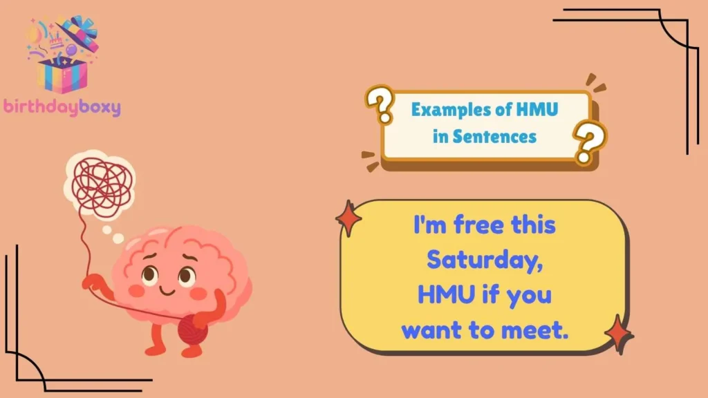 Examples of HMU in Sentences