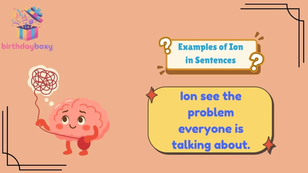 Examples of Ion in Sentences