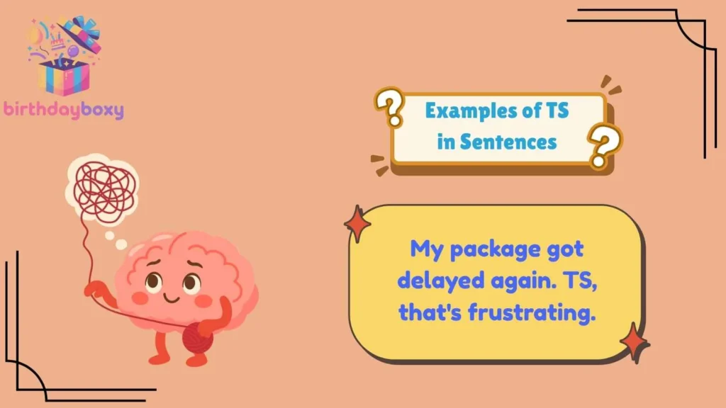 Examples of TS in Sentences