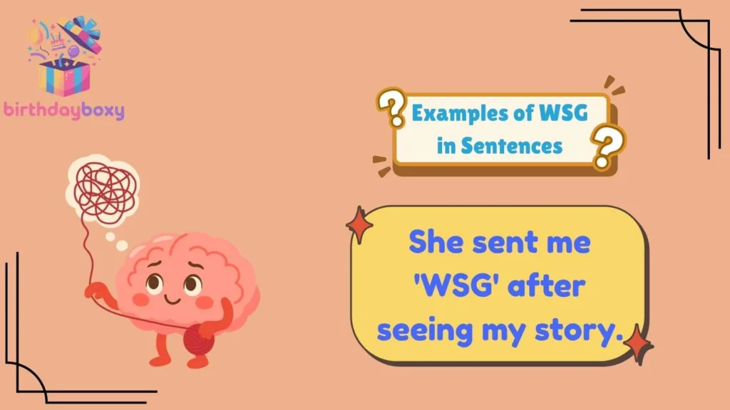 Examples of WSG in Sentences