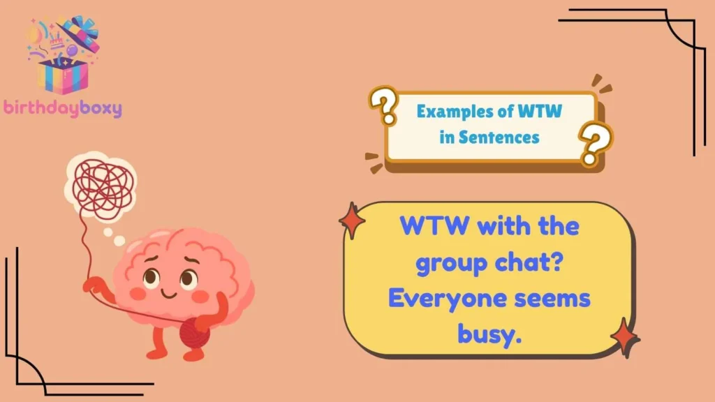 Examples of WTW in Sentences