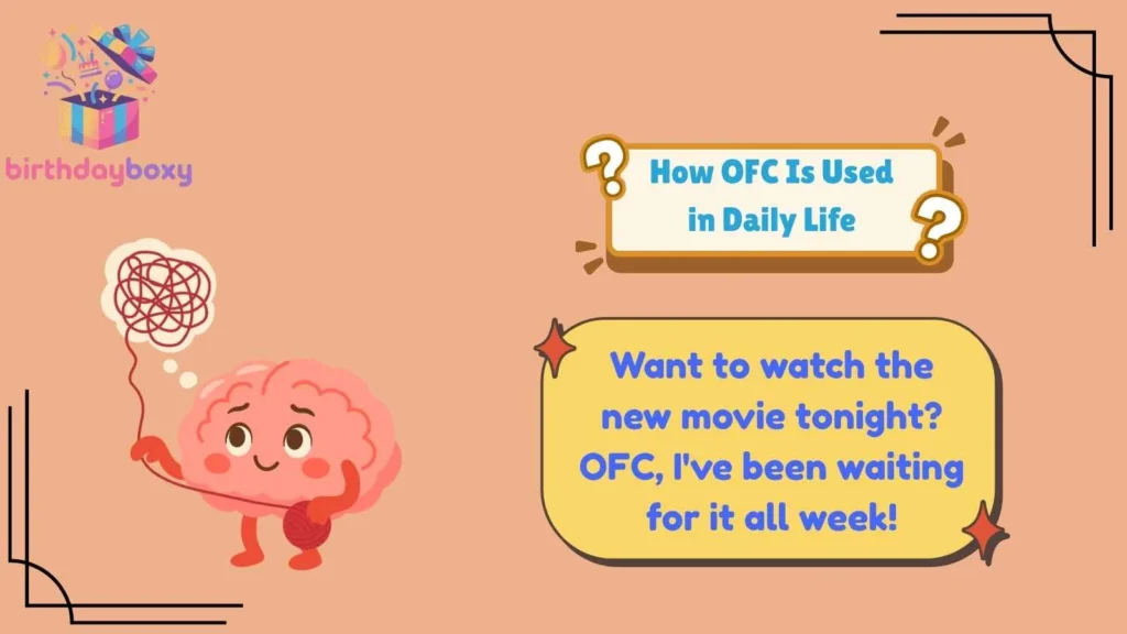 How OFC Is Used in Daily Life