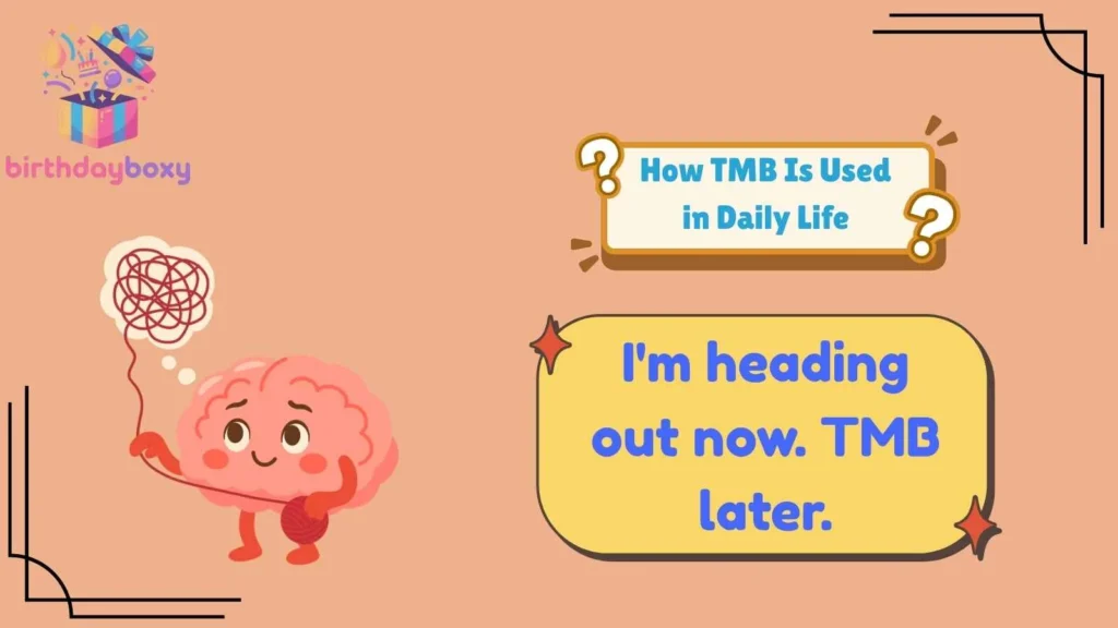 How TMB Is Used in Daily Life