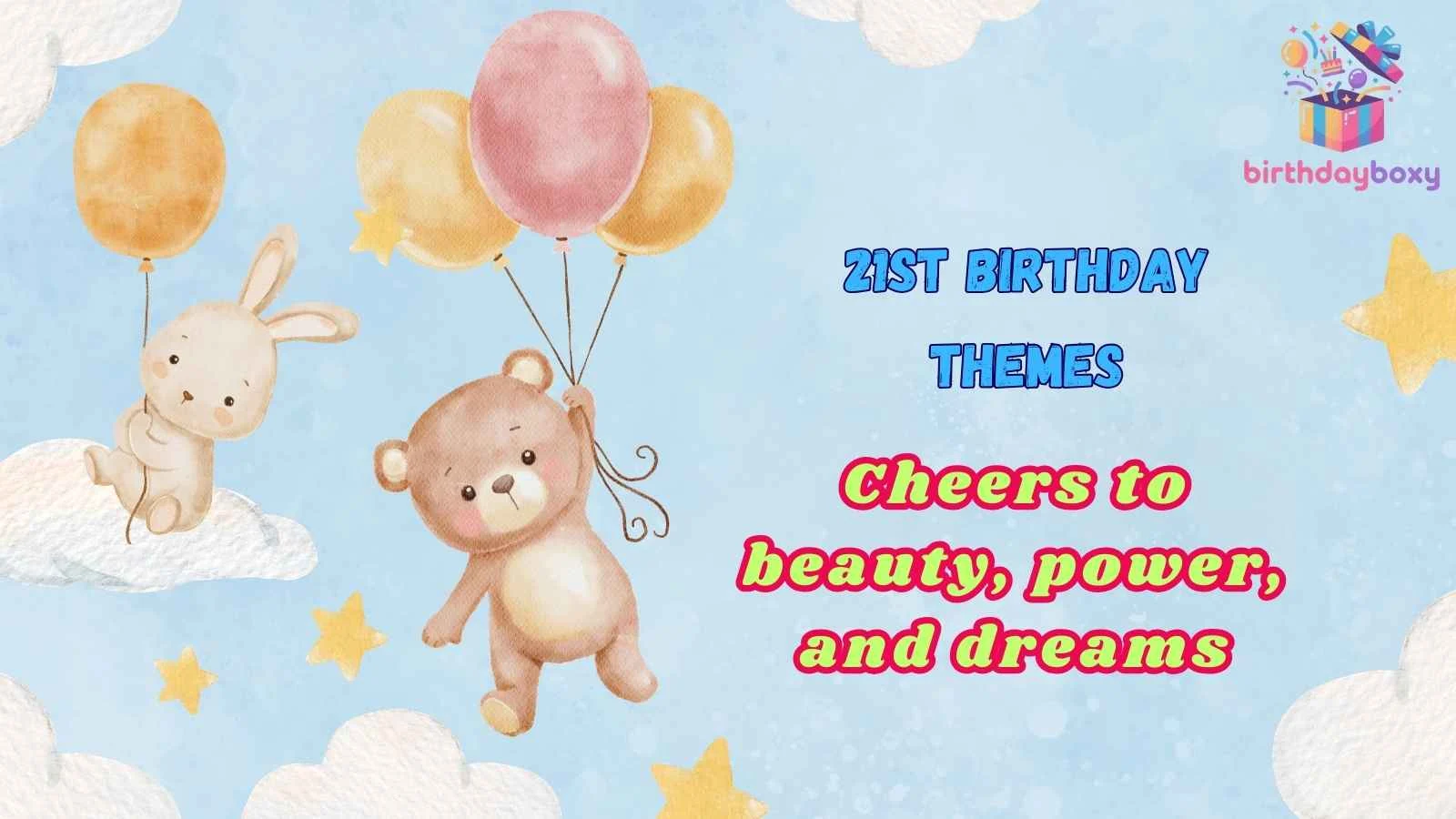 21st Birthday Themes