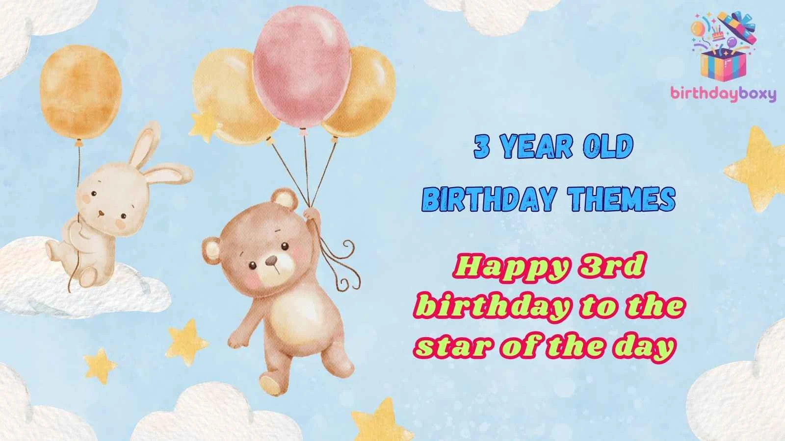3 Year Old Birthday Themes