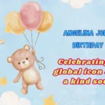 Angelina Jolie Birthday