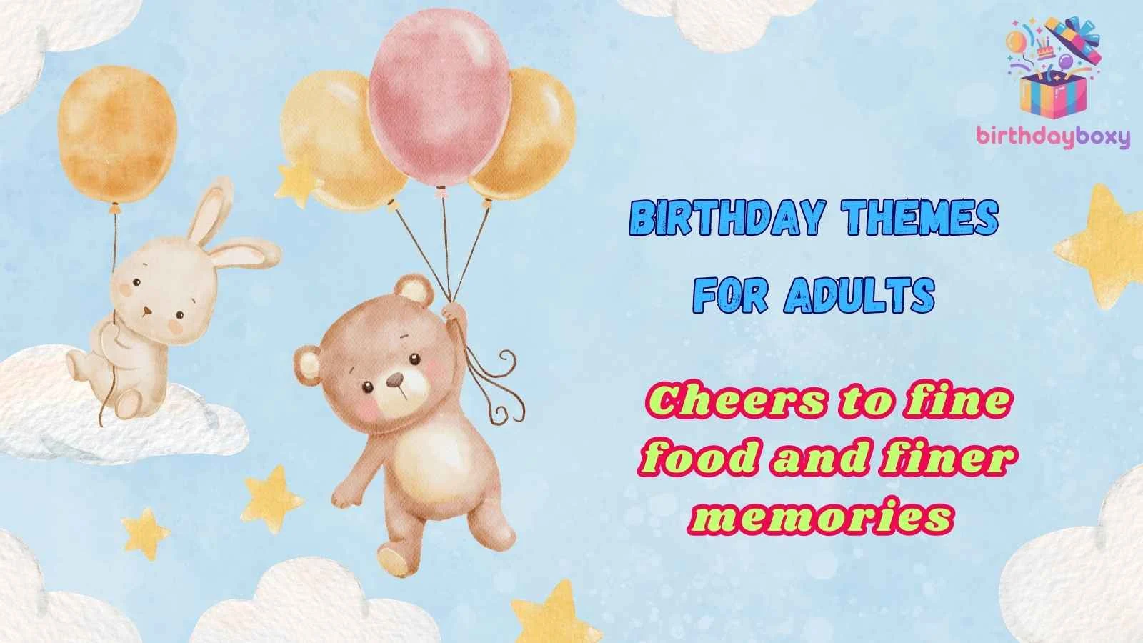 Birthday Themes for Adults