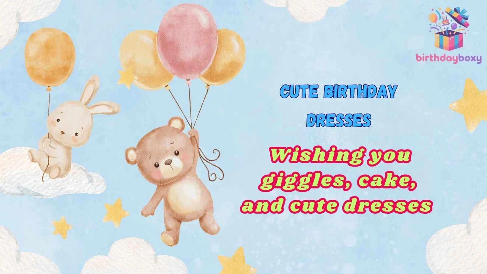 Cute Birthday Dresses