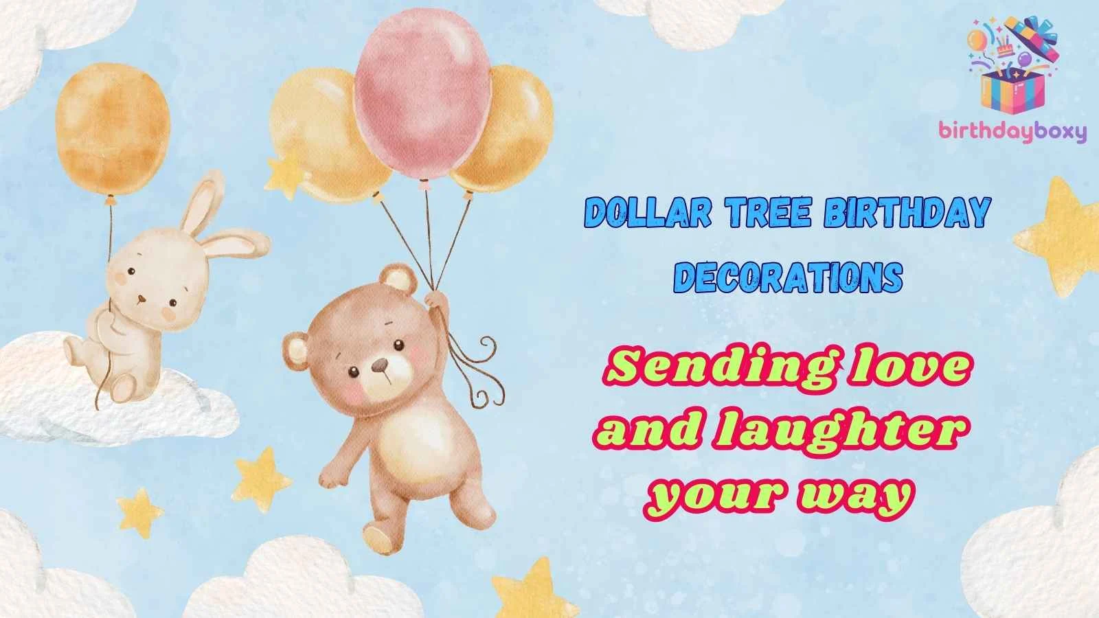 Dollar Tree Birthday Decorations