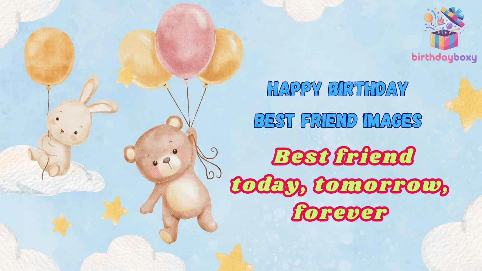 Happy Birthday Best Friend Images