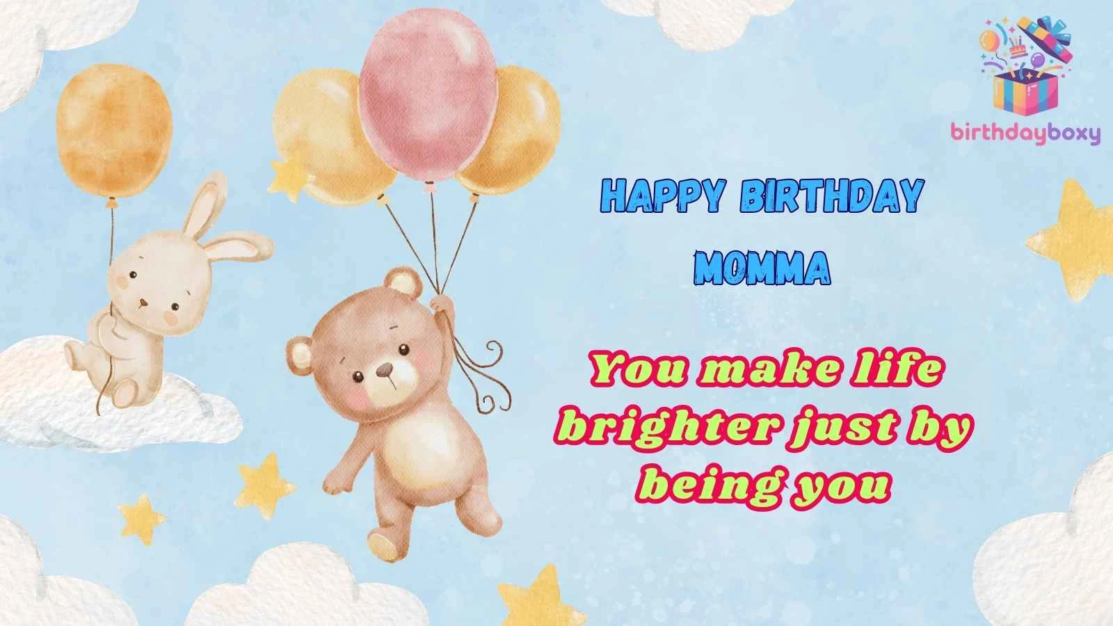 Happy Birthday Momma