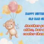 Happy Birthday Old Man GIF