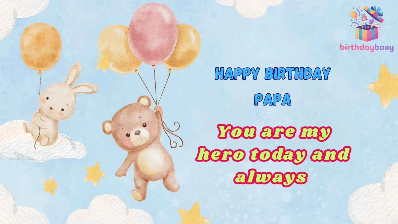 Happy Birthday Papa