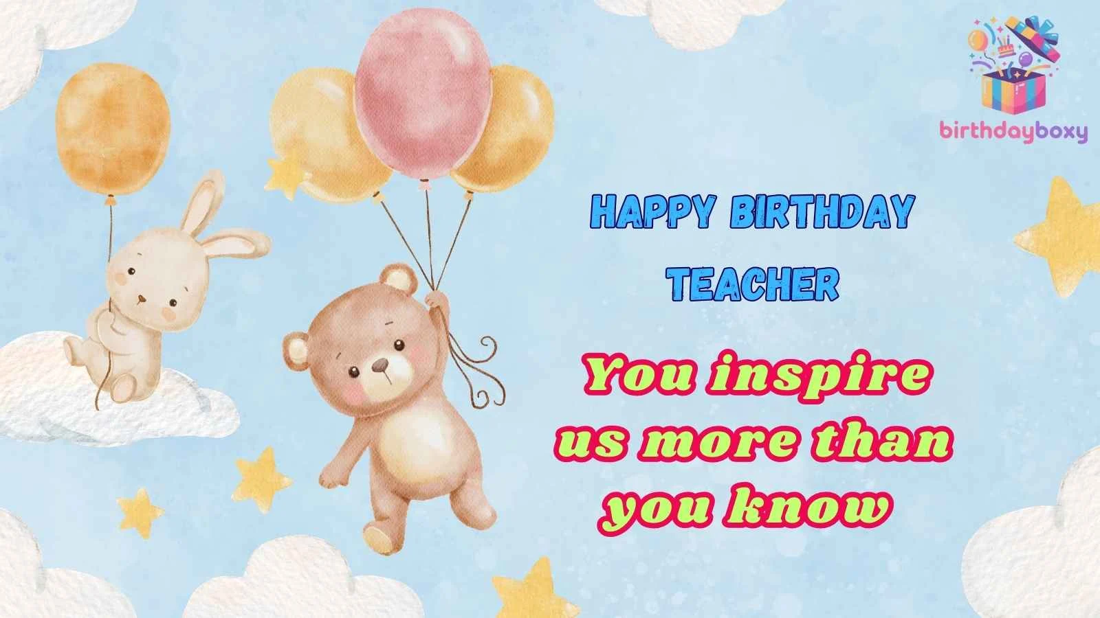 Happy Birthday Teacher