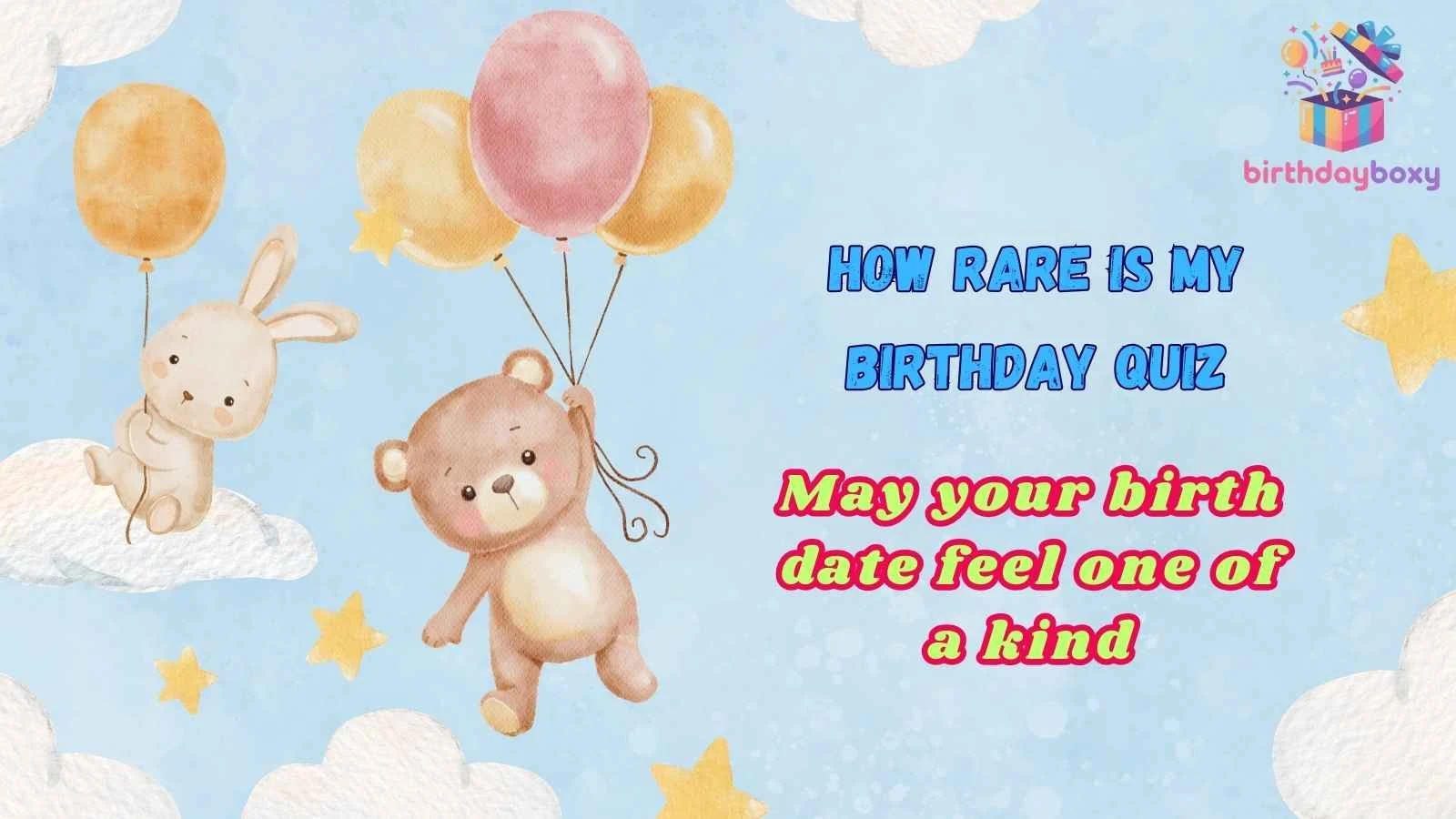 How Rare Is My Birthday Quiz