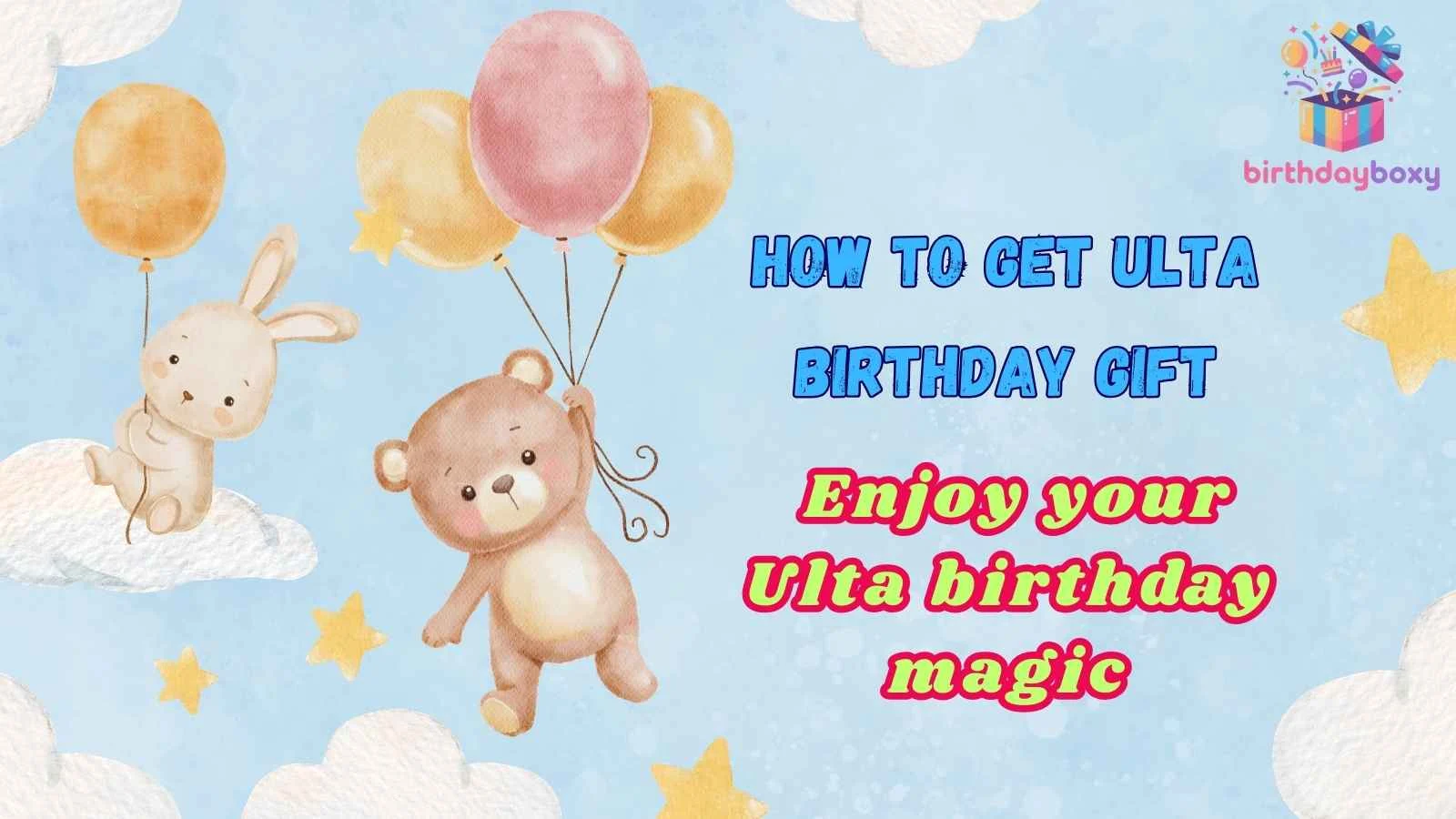 How to Get Ulta Birthday Gift