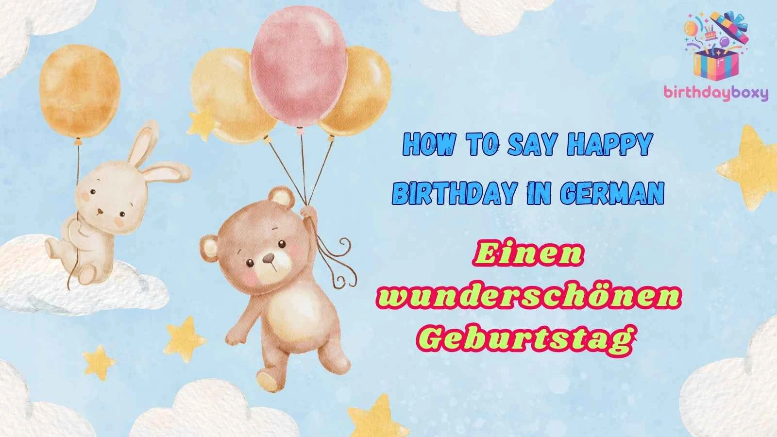 How to Say Happy Birthday in German