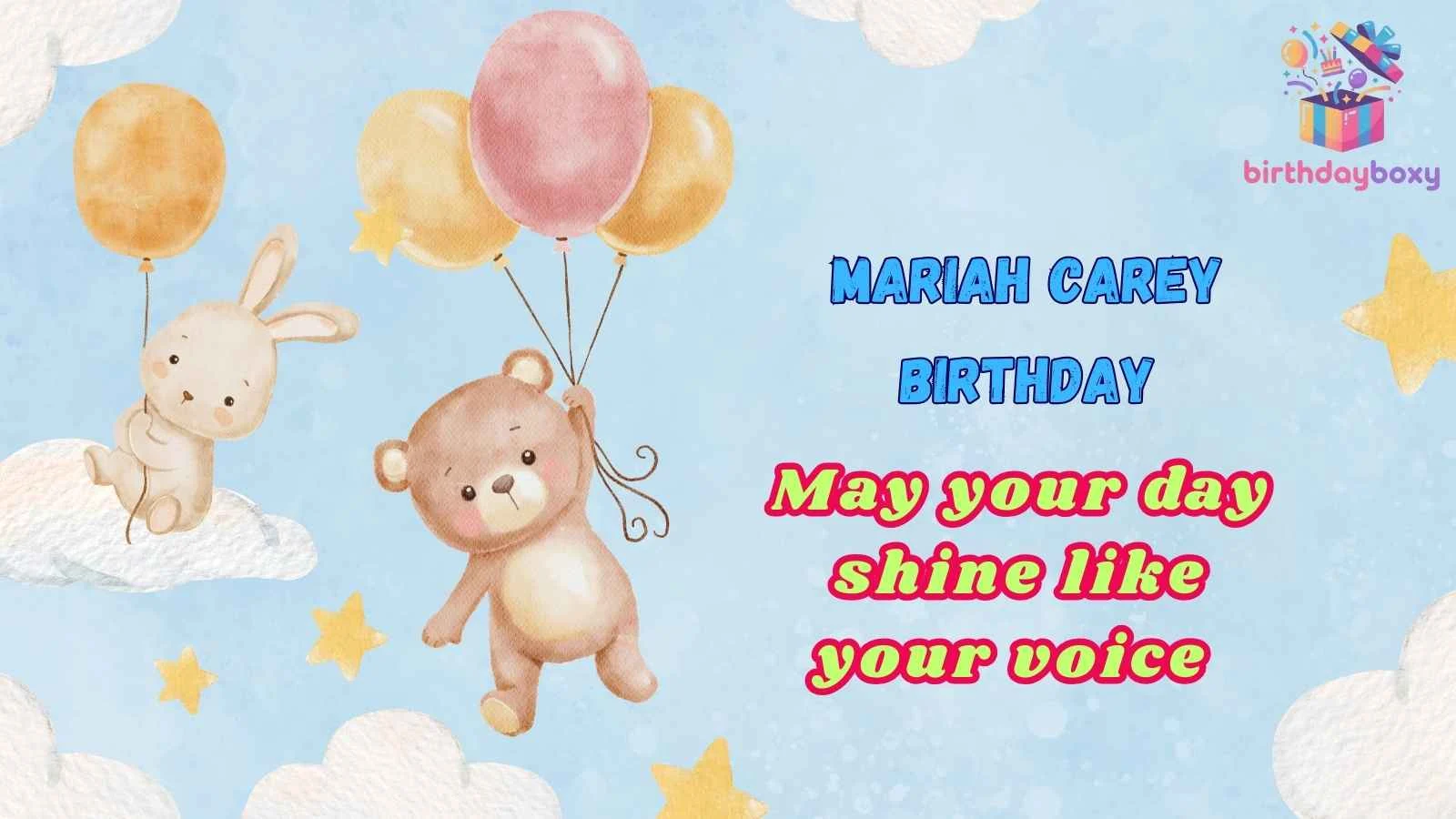 Mariah Carey Birthday