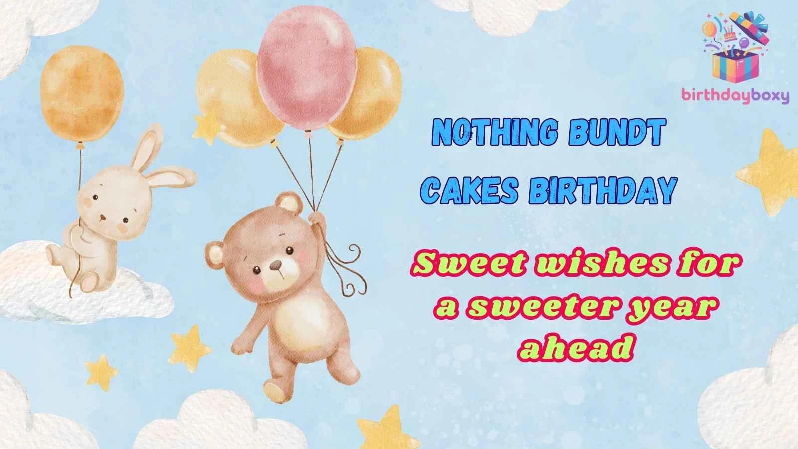 Nothing Bundt Cakes Birthday