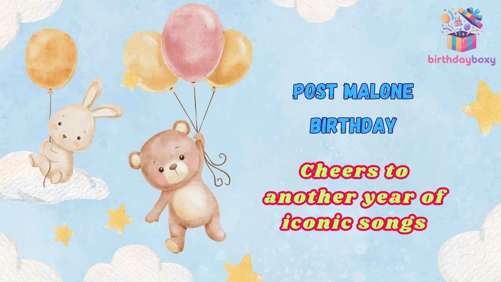 Post Malone Birthday