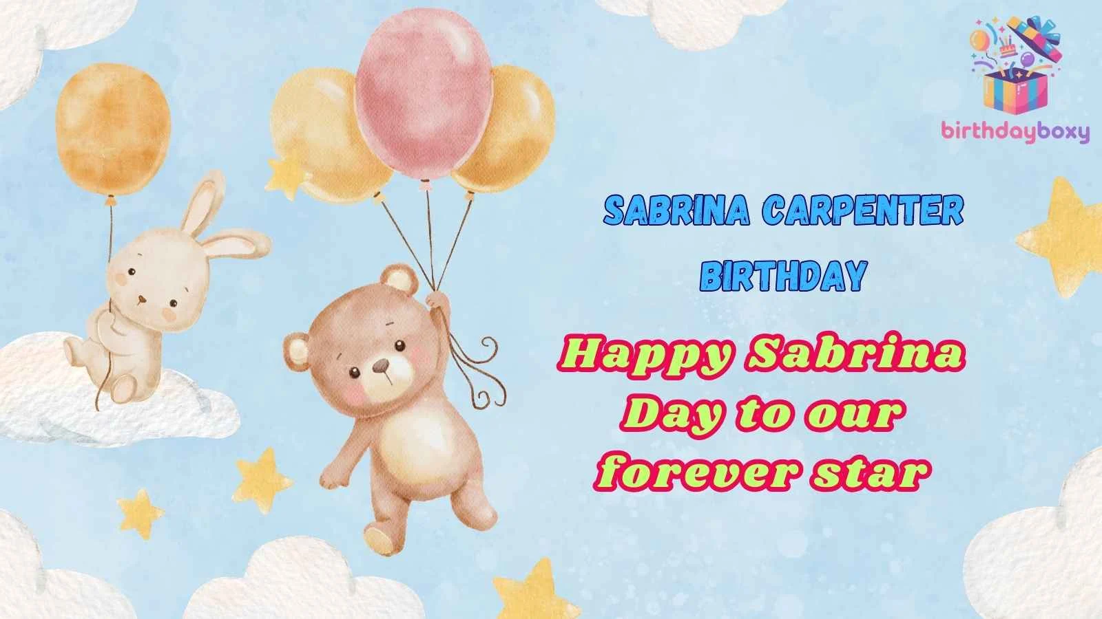 Sabrina Carpenter Birthday