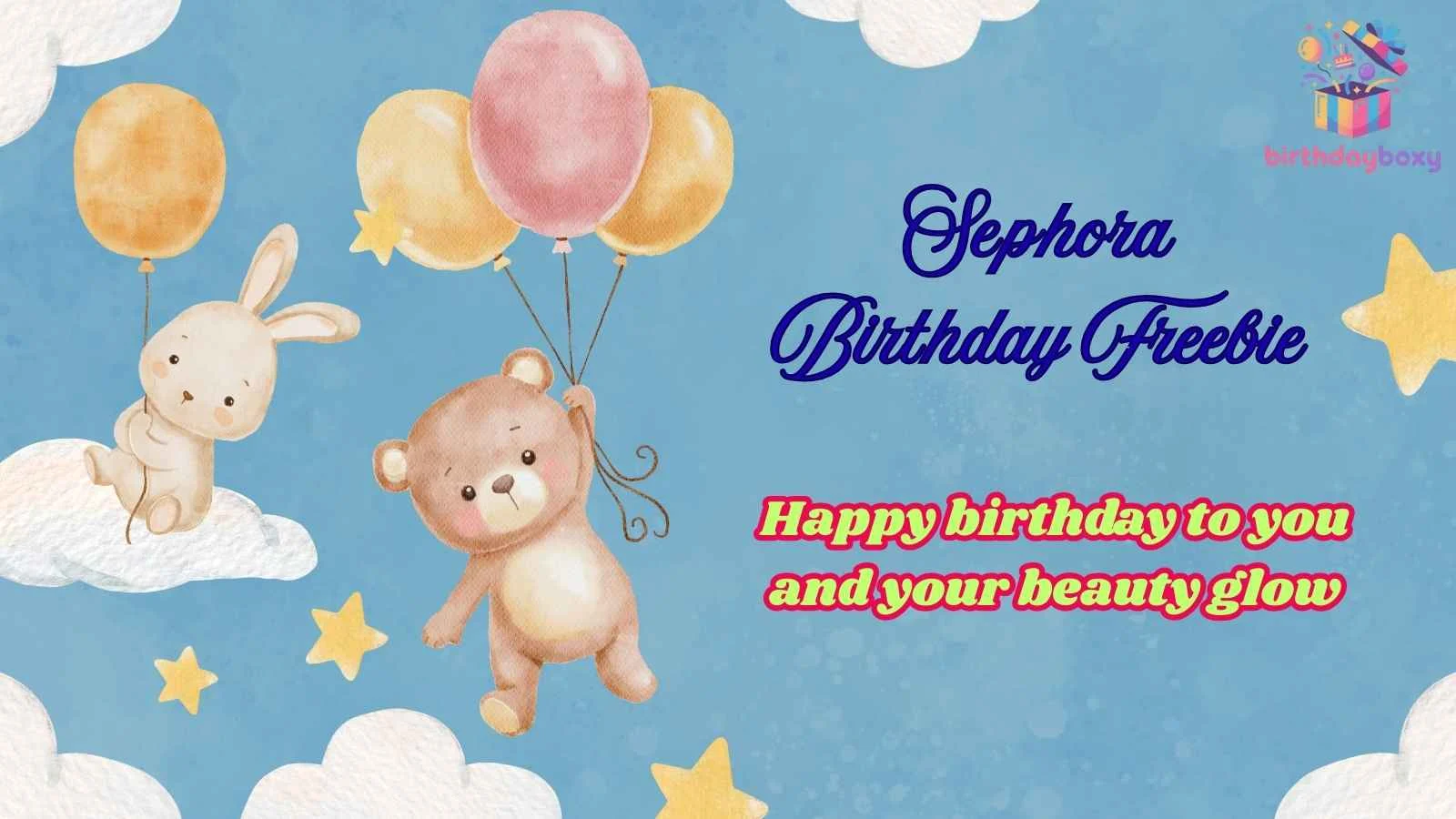 Sephora Birthday Freebie