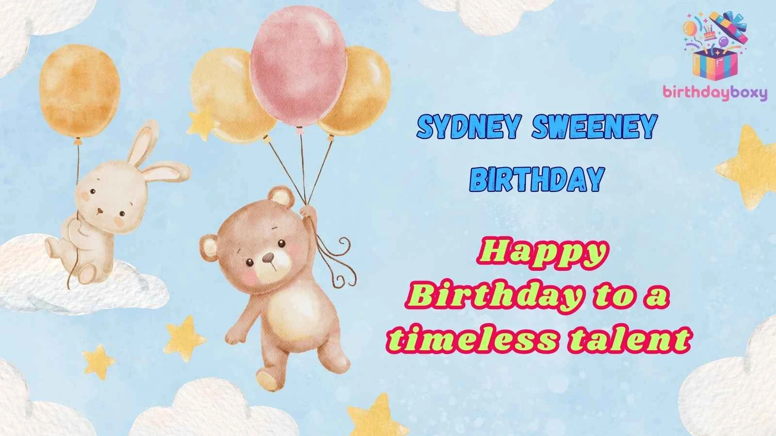 Sydney Sweeney Birthday