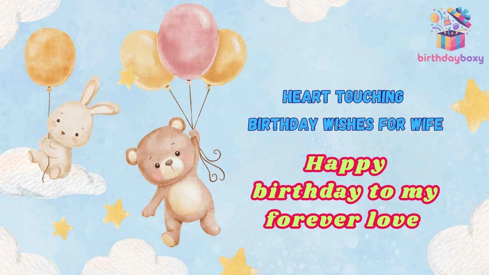 Heart Touching Birthday Wishes for Wife