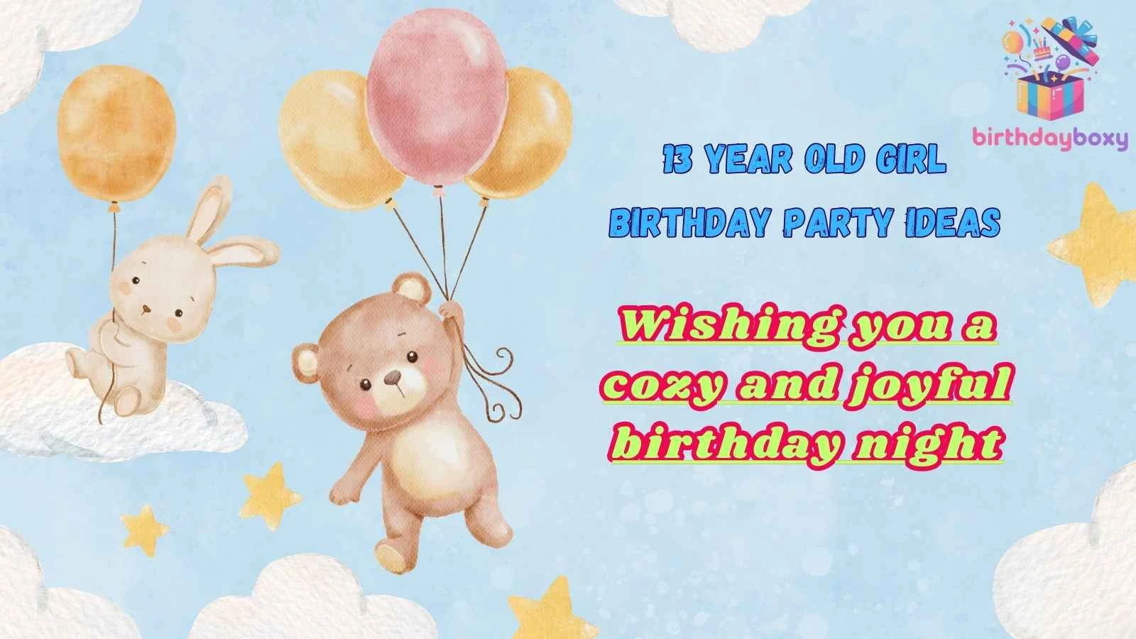 13 Year Old Girl Birthday Party Ideas