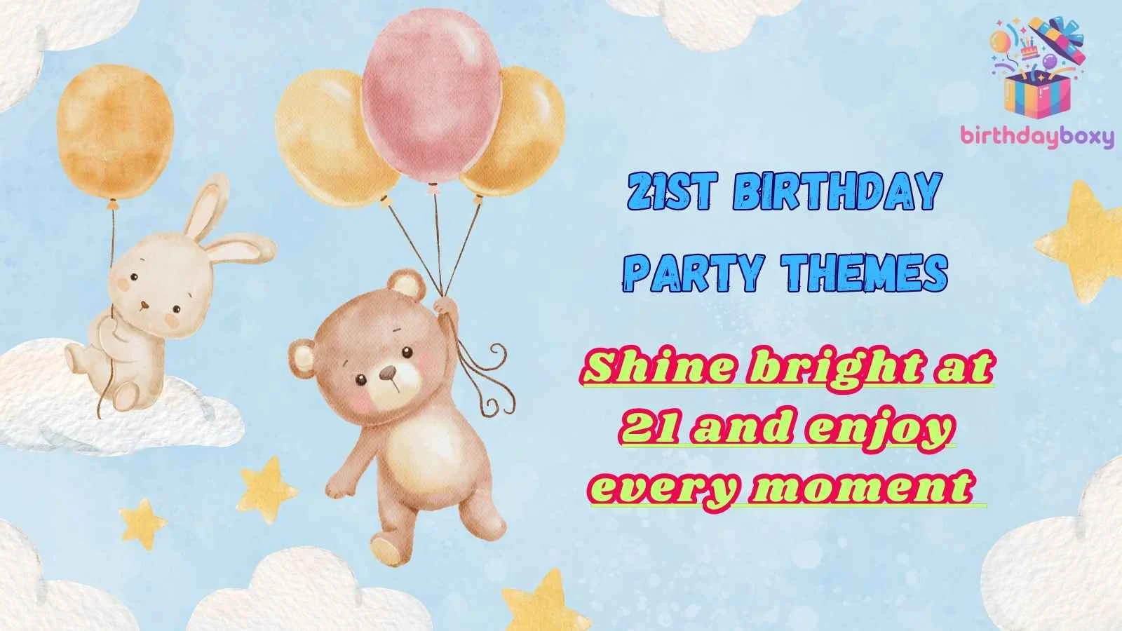21st Birthday Party Themes