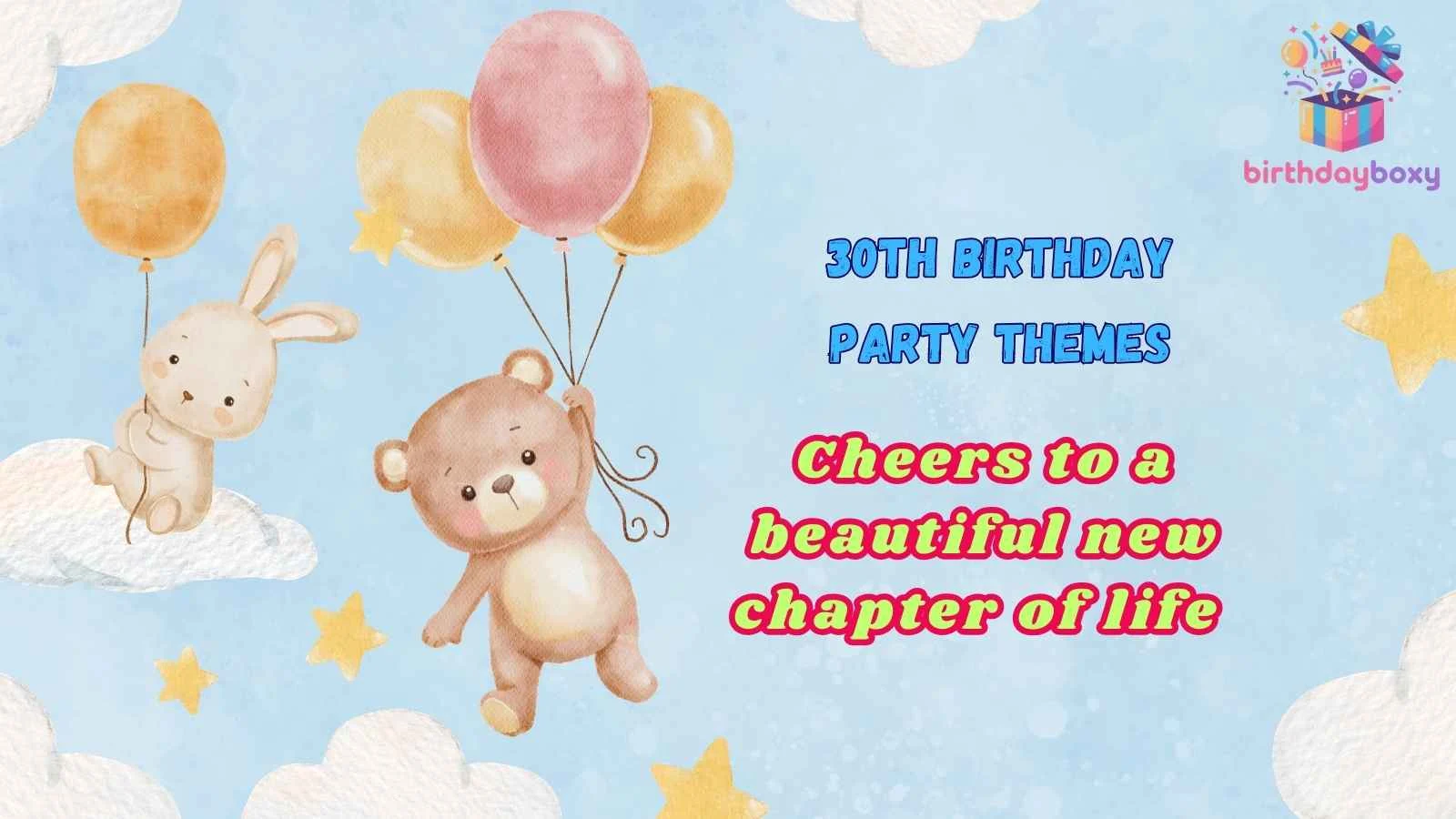 30th Birthday Party Themes